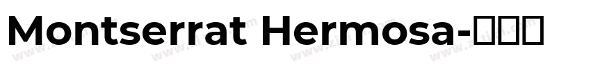 Montserrat Hermosa字体转换